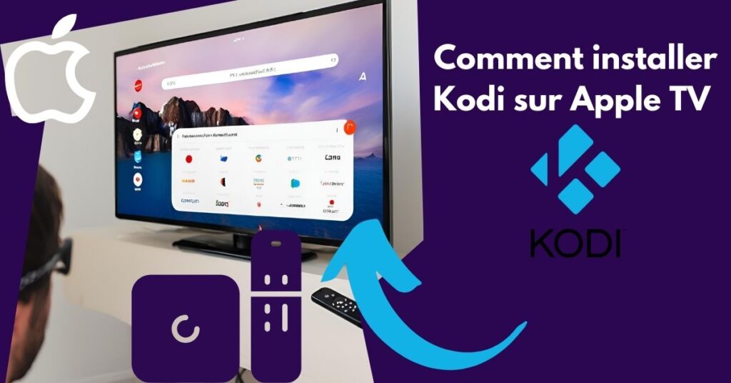 Comment installer Kodi sur Apple TV