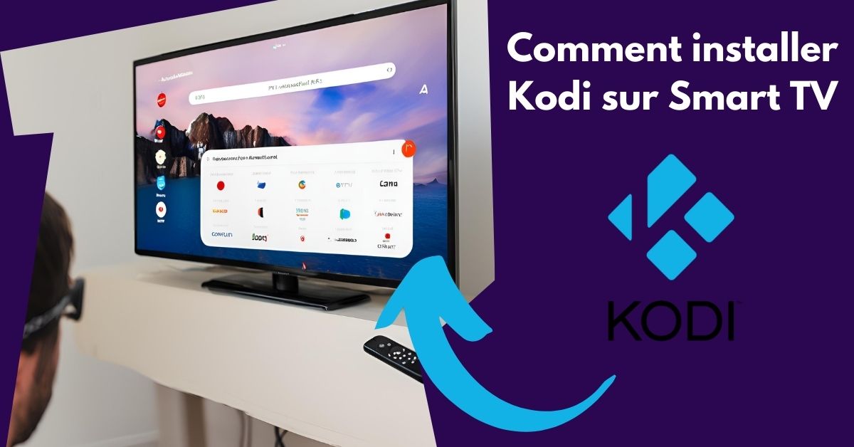installer Kodi sur Smart TV