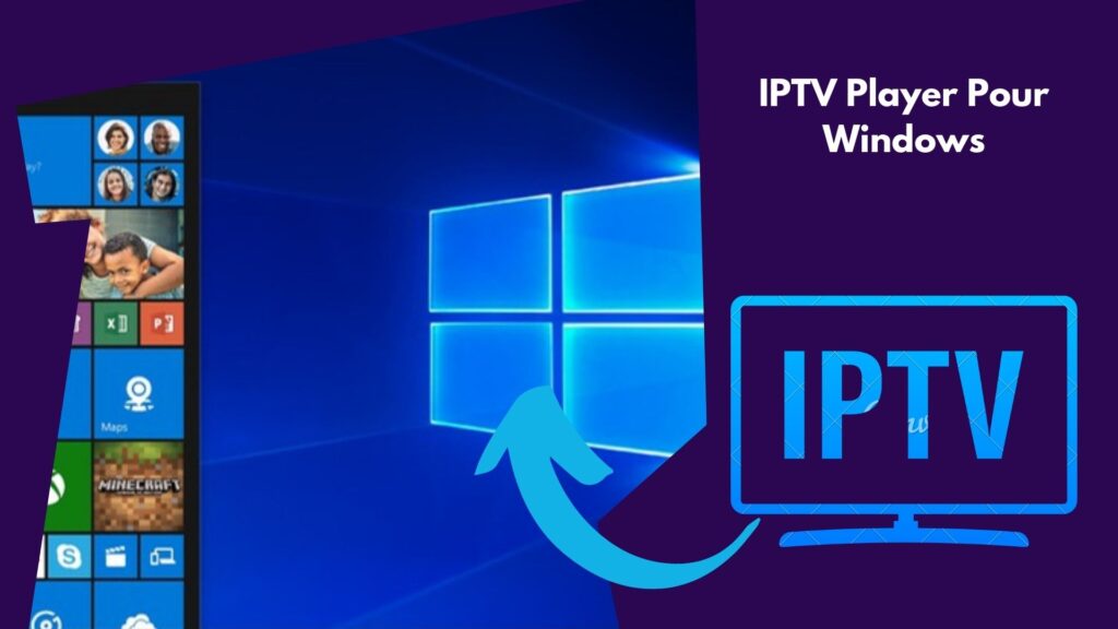 IPTV Player Pour Windows