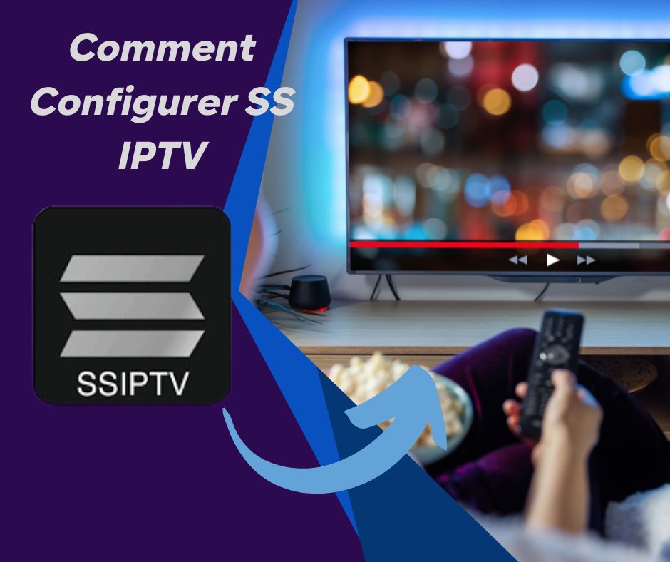 Comment Configurer SS IPTV